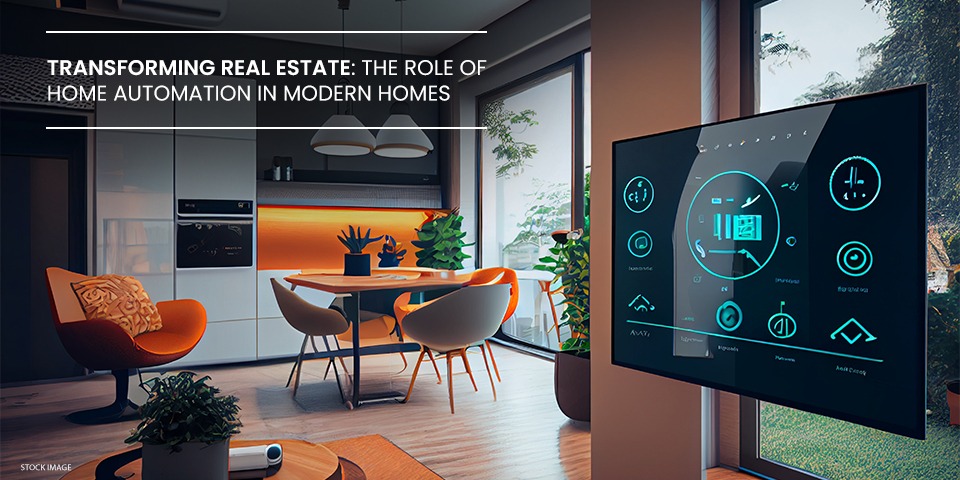 Transforming-Real-Estate-The-Role-of-Home-Automation-in-Modern-Homes